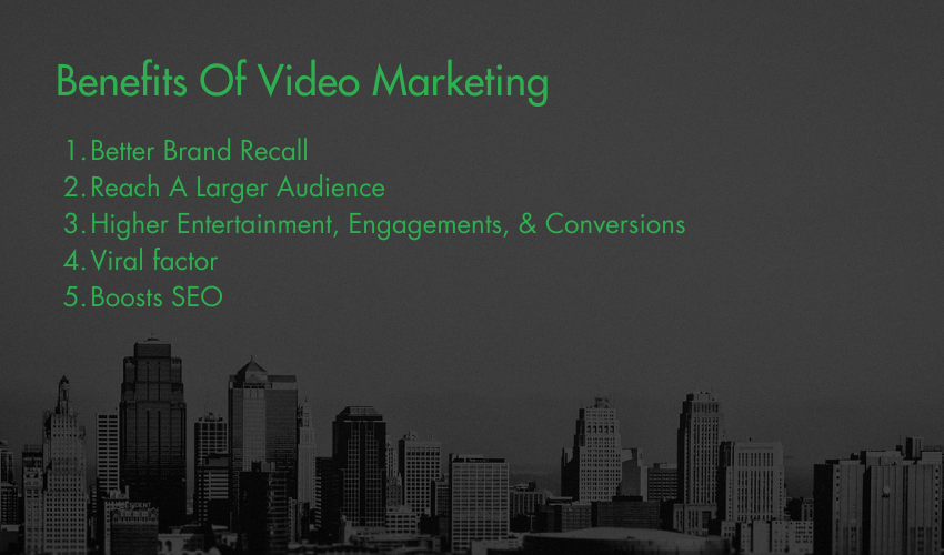 Benefits Of Video Marketing